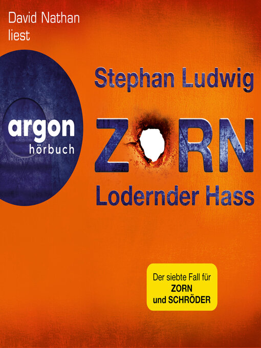 Title details for Lodernder Hass--Zorn, Band 7 (Ungekürzte Lesung) by Stephan Ludwig - Wait list